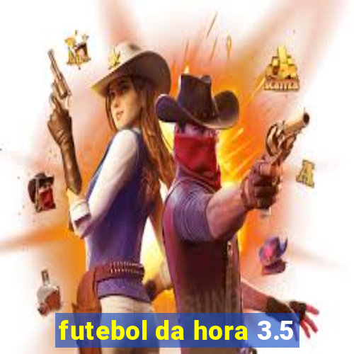 futebol da hora 3.5